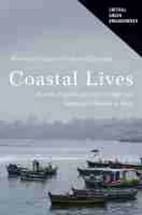 Viatori / Bombiella Medina | Coastal Lives: Nature, Capital, and the Struggle for Artisanal Fisheries in Peru | Buch | 978-0-8165-3929-1 | sack.de