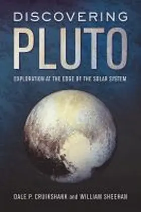 Cruikshank / Sheehan |  Discovering Pluto | Buch |  Sack Fachmedien