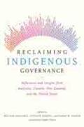 Nikolakis / Cornell / Nelson |  Reclaiming Indigenous Governance: Reflections and Insights from Australia, Canada, New Zealand, and the United States | Buch |  Sack Fachmedien
