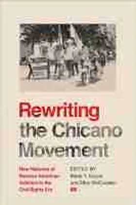 García / McCracken |  Rewriting the Chicano Movement | Buch |  Sack Fachmedien