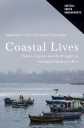 Viatori / Bombiella Medina | Coastal Lives: Nature, Capital, and the Struggle for Artisanal Fisheries in Peru | Buch | 978-0-8165-4239-0 | sack.de