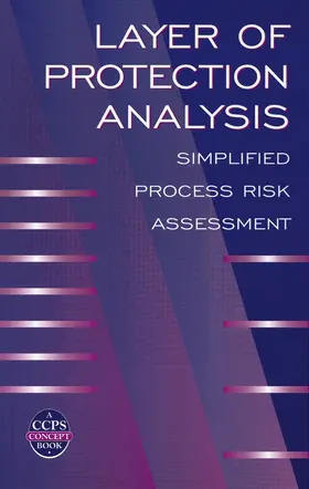 Layer of Protection Analysis | Buch | 978-0-8169-0811-0 | www.sack.de