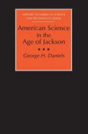 Daniels |  American Science in the Age of Jackson | Buch |  Sack Fachmedien