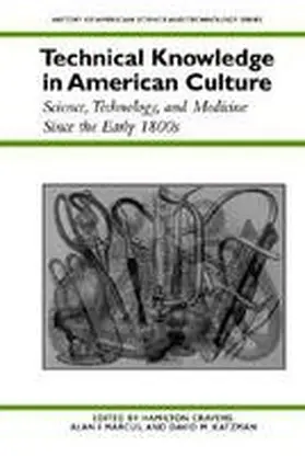 Cravens / Katzman / Marcus |  Technical Knowledge in American Culture | Buch |  Sack Fachmedien