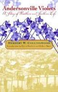 Collingwood |  Andersonville Violets: A Story of Northern and Southern Life | Buch |  Sack Fachmedien