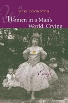 Covington |  Women in a Man's World, Crying | Buch |  Sack Fachmedien