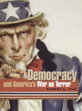 Ivie |  Democracy and America's War on Terror | Buch |  Sack Fachmedien