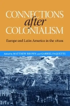 Brown / Paquette |  Connections After Colonialism | Buch |  Sack Fachmedien