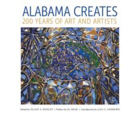 Knight | Alabama Creates: 200 Years of Art and Artists | Buch | 978-0-8173-2010-2 | sack.de