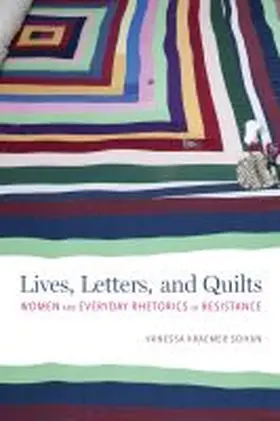 Sohan |  Lives, Letters, and Quilts | Buch |  Sack Fachmedien