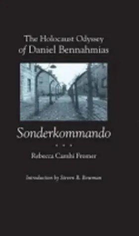 Fromer |  The Holocaust Odyssey of Daniel Bennahmias, Sonderkommando | Buch |  Sack Fachmedien