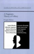 Walton |  A Pragmatic Theory of Fallacy | Buch |  Sack Fachmedien