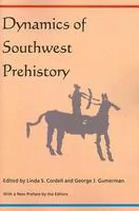 Cordell / Gumerman |  Dynamics of Southwest Prehistory | Buch |  Sack Fachmedien