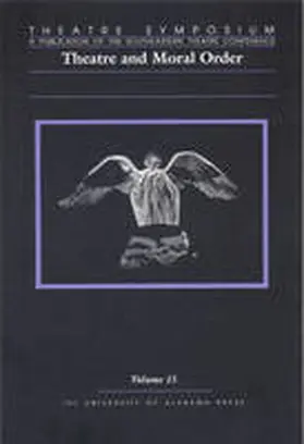 Phillips |  Theatre Symposium, Vol. 15: Theatre and Moral Order Volume 15 | Buch |  Sack Fachmedien