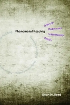Reed |  Phenomenal Reading: Essays on Modern and Contemporary Poetics | Buch |  Sack Fachmedien