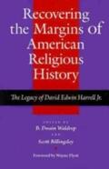 Waldrep / Billingsley |  Recovering the Margins of American Religious History: The Legacy of David Edwin Harrell Jr. | Buch |  Sack Fachmedien