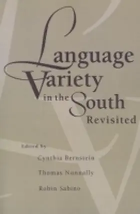 Bernstein / Nunnally / Sabino |  Language Variety in the South Revisited | Buch |  Sack Fachmedien
