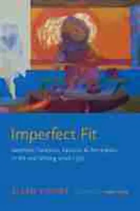 Fisher |  Imperfect Fit: Aesthetic Function, Facture, and Perception in Art and Writing Since 1950 | Buch |  Sack Fachmedien