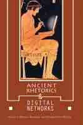Kennerly / Pfister |  Ancient Rhetorics and Digital Networks | Buch |  Sack Fachmedien
