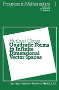 Gross |  Quadratic Forms in Infinite Dimensional Vector Spaces | Buch |  Sack Fachmedien