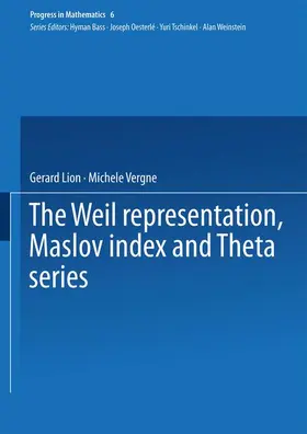 Vergne / Lion |  The Weil representation, Maslov index and Theta series | Buch |  Sack Fachmedien