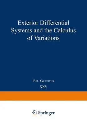 Griffiths |  Exterior Differential Systems and the Calculus of Variations | Buch |  Sack Fachmedien