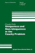 Zuily |  Uniqueness and Non-Uniqueness in the Cauchy Problem | Buch |  Sack Fachmedien