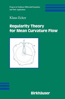 Ecker | Regularity Theory for Mean Curvature Flow | Buch | 978-0-8176-3243-4 | sack.de