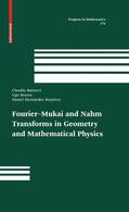 BARTOCCI / Bruzzo / Hernández Ruipérez |  Fourier-Mukai and Nahm Transforms in Geometry and Mathematical Physics | Buch |  Sack Fachmedien