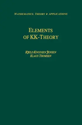 Thomsen / Jensen |  Elements of KK-Theory | Buch |  Sack Fachmedien