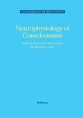 LIBET |  Neurophysiology of Consciousness | Buch |  Sack Fachmedien