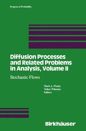 Wihstutz / Pinsky |  Diffusion Processes and Related Problems in Analysis, Volume II | Buch |  Sack Fachmedien