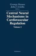 KUNOS / CIRIELLO |  CENTRAL NEURAL MECHANISMS IN C | Buch |  Sack Fachmedien