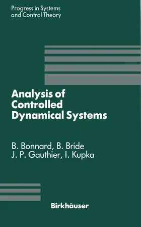 Bonnard / Bride / Gauthier |  Analysis of Controlled Dynamical Systems | Buch |  Sack Fachmedien