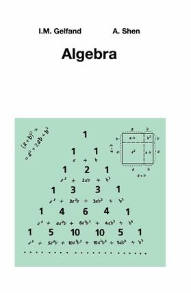 Shen / Gelfand | Algebra | Buch | 978-0-8176-3677-7 | sack.de