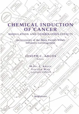 Arcos / Woo / Argus |  Chemical Induction of Cancer | Buch |  Sack Fachmedien