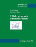 Gray / Fristedt |  A Modern Approach to Probability Theory | Buch |  Sack Fachmedien