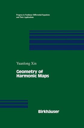 Xin | Geometry of Harmonic Maps | Buch | 978-0-8176-3820-7 | sack.de