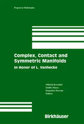 Kowalski / Perrone / Musso |  Complex, Contact and Symmetric Manifolds | Buch |  Sack Fachmedien