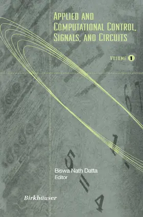 Datta | Applied and Computational Control, Signals, and Circuits | Buch | 978-0-8176-3954-9 | www.sack.de
