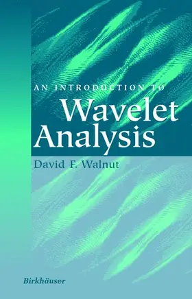 Walnut |  An Introduction to Wavelet Analysis | Buch |  Sack Fachmedien