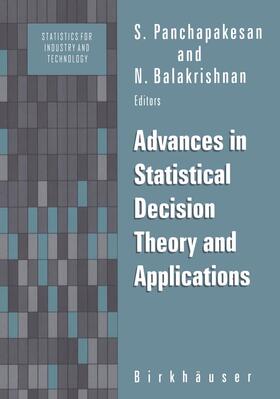 Panchapakesan / Balakrishnan | Advances in Statistical Decision Theory and Applications | Buch | 978-0-8176-3965-5 | sack.de