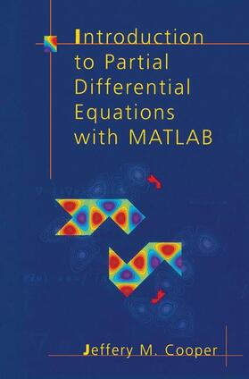 Cooper | Introduction to Partial Differential Equations with MATLAB | Buch | 978-0-8176-3967-9 | sack.de