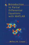 Cooper |  Introduction to Partial Differential Equations with MATLAB | Buch |  Sack Fachmedien