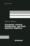 Paterson |  Groupoids, Inverse Semigroups, and their Operator Algebras | Buch |  Sack Fachmedien
