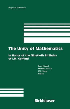 Etingof / Retakh / Singer | The Unity of Mathematics | Buch | 978-0-8176-4076-7 | sack.de