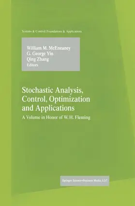 McEneaney / Zhang / Yin |  Stochastic Analysis, Control, Optimization and Applications | Buch |  Sack Fachmedien