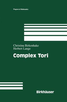 Birkenhake / Lange | Complex Tori | Buch | 978-0-8176-4103-0 | sack.de