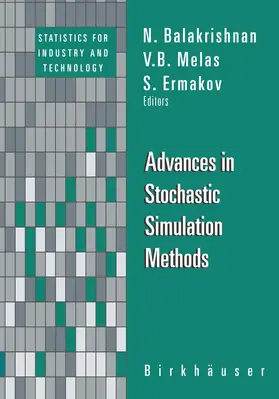 Balakrishnan / Melas / Ermakov |  Advances in Stochastic Simulation Methods | Buch |  Sack Fachmedien
