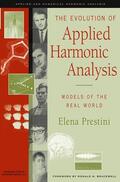 Prestini |  The Evolution of Applied Harmonic Analysis | Buch |  Sack Fachmedien
